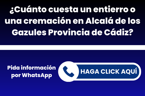 ¿Cuánto cuesta un entierro o una cremación en Alcalá de los Gazules Provincia de Cádiz?