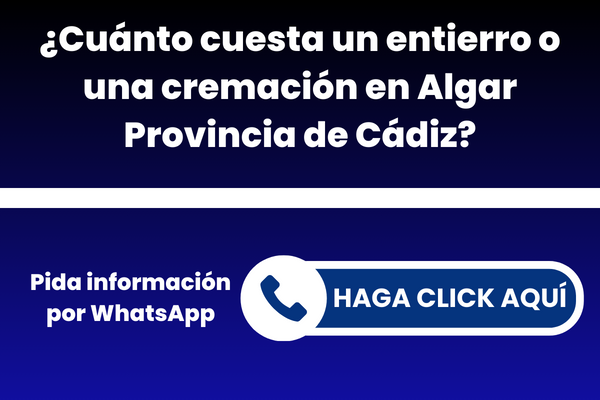 ¿Cuánto cuesta un entierro o una cremación en Algar Provincia de Cádiz?