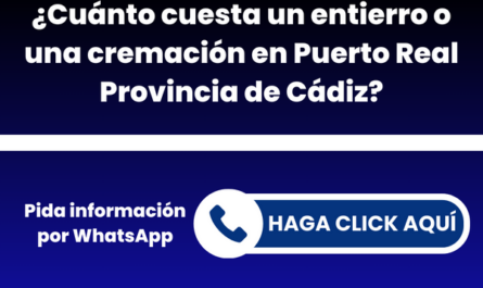 ¿Cuánto cuesta un entierro o una cremación en Puerto Real Provincia de Cádiz?