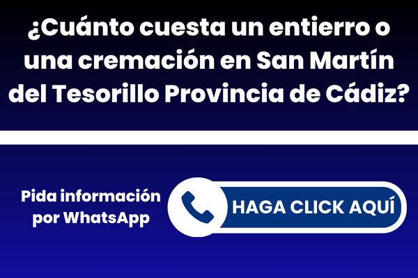 ¿Cuánto cuesta un entierro o una cremación en San Martín del Tesorillo Provincia de Cádiz?