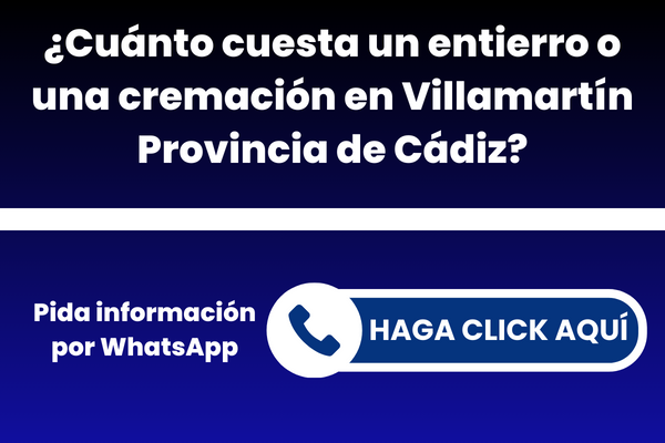 ¿Cuánto cuesta un entierro o una cremación en Villamartín Provincia de Cádiz?